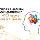 Cuidas-A-Alguien-Con-Alzheimer-Consejos-Que-Te-Ayudarán
