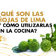 ¿Qué Son Las Hojas De Lima y Cómo Utilizarlas En La Cocina?