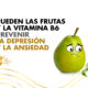 pueden-las-frutas-y-la-vitamina-b6-prevenir-la-depresion-y-la-ansiedad