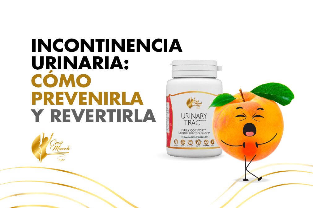 Incontinencia Urinaria: Como Prevenirla y Revertirla | Coco March