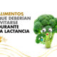 5 Alimentos Que Deberían Evitarse Durante la Lactancia | Coco March